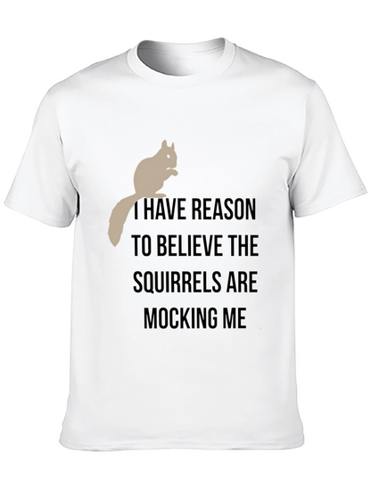 Squirrel Mocking T-Shirt - Funny Graphic Tee