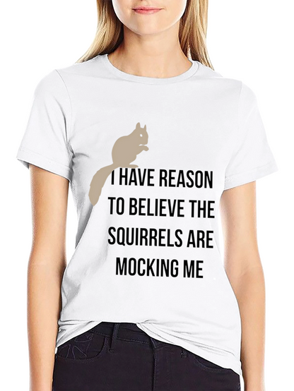 Squirrel Mocking T-Shirt - Funny Graphic Tee