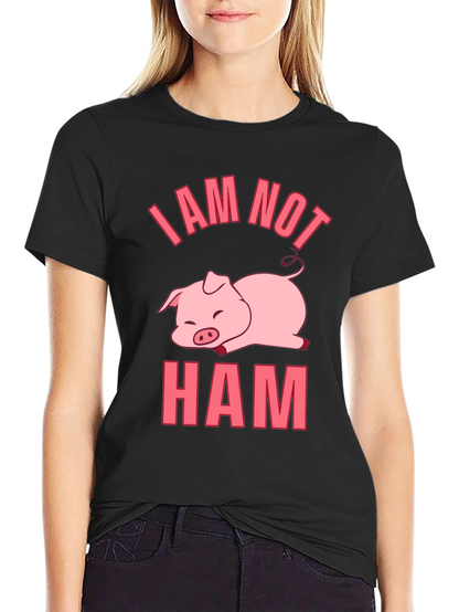 I am Not Ham - Funny Pig T-Shirt