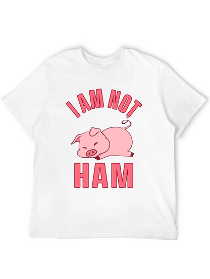 I am Not Ham - Funny Pig T-Shirt