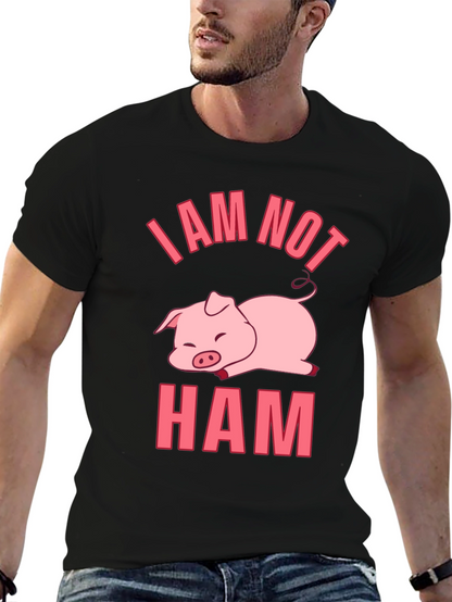 I am Not Ham - Funny Pig T-Shirt