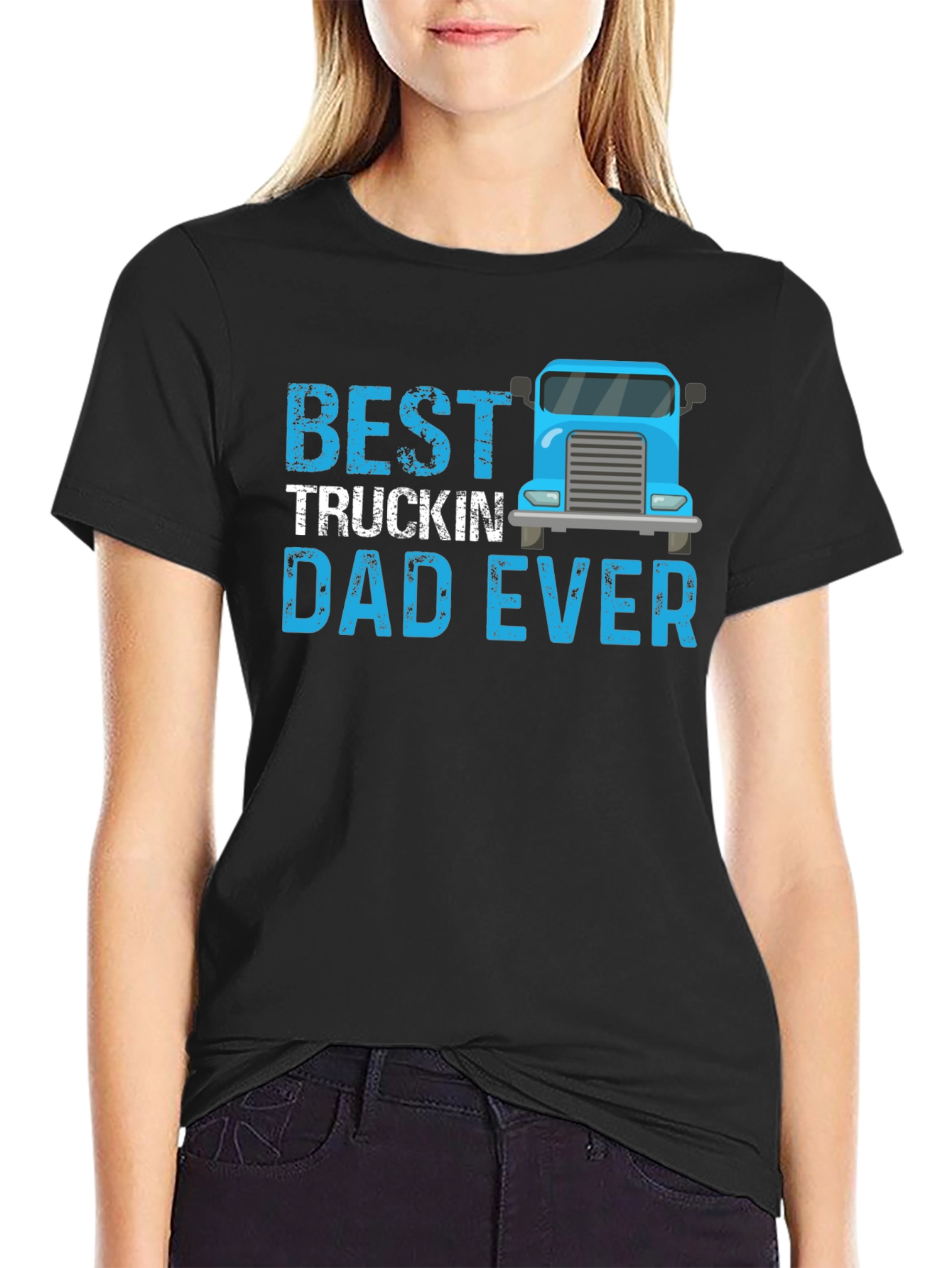 Best Truckin Dad Ever T-Shirt
