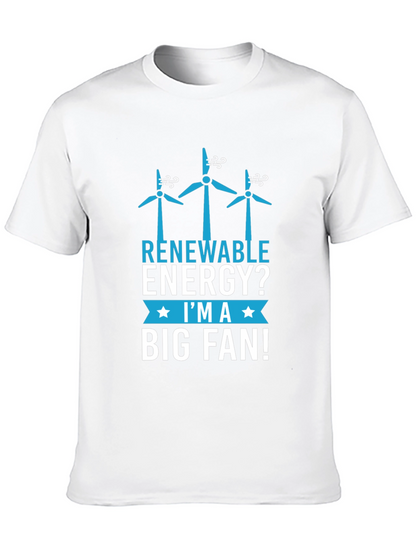 Renewable Energy Big Fan T-Shirt