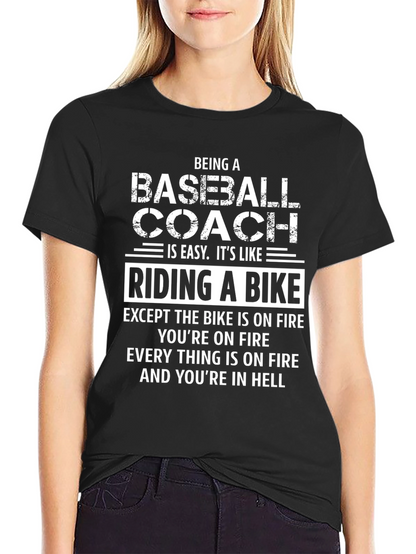 Funny Baseball Coach T-Shirt: Riding a Bike in Hell