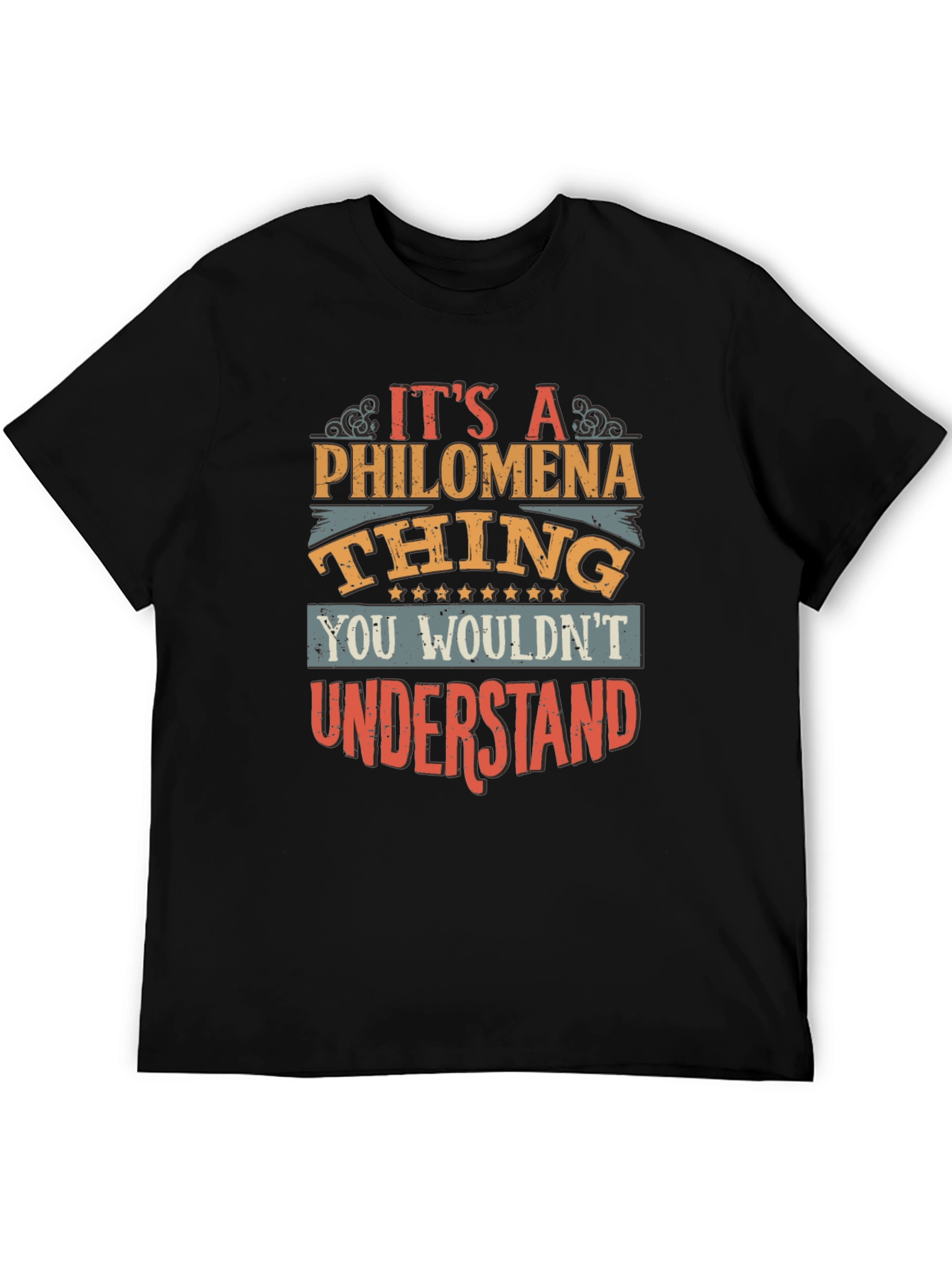 Philomena Thing T-Shirt - You Wouldnt Understand!