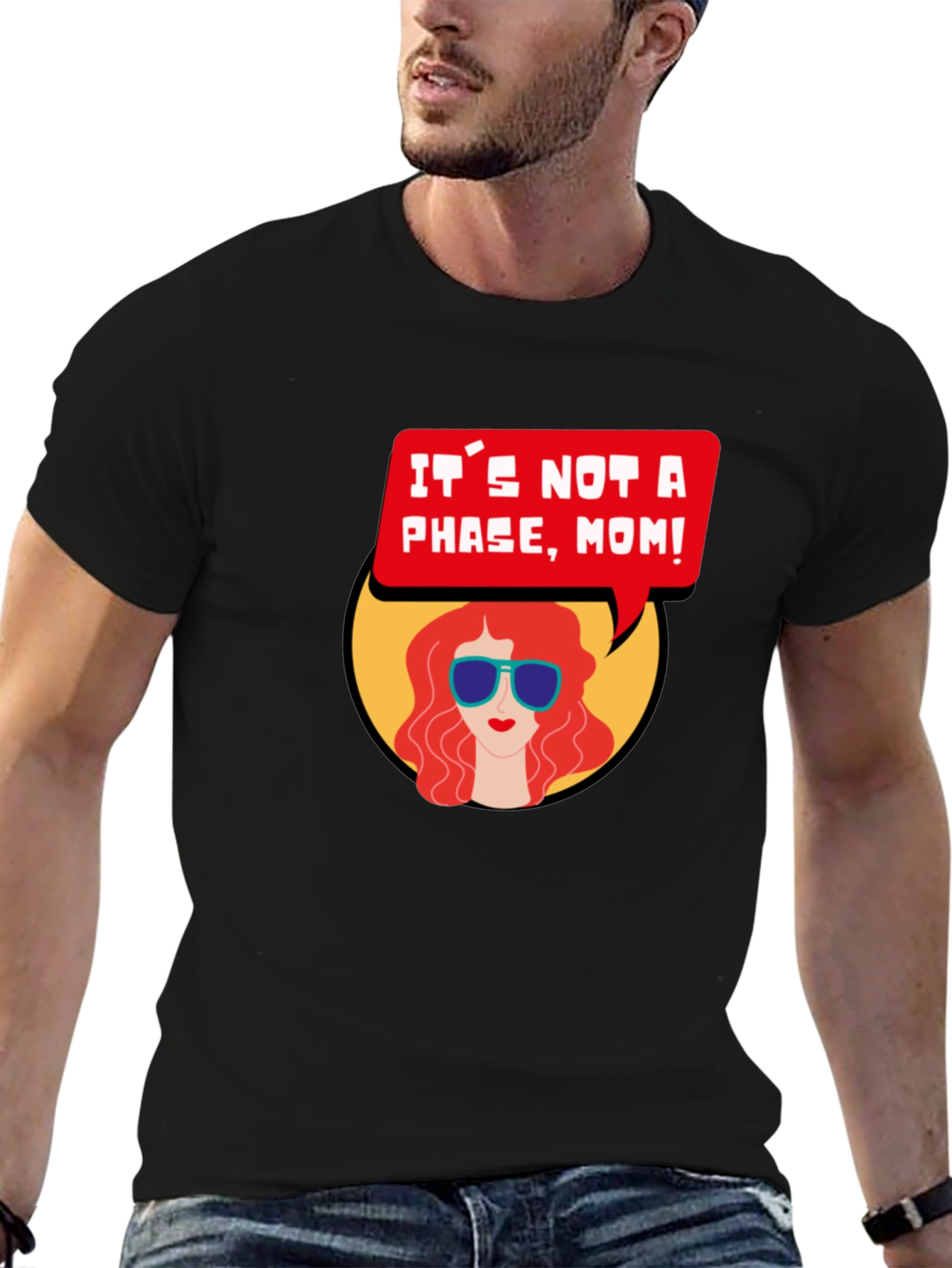 Its Not a Phase Mom T-Shirt