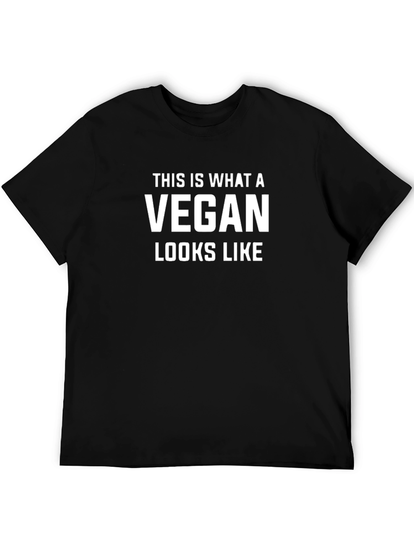 This is What a Vegan Looks Like T-Shirt