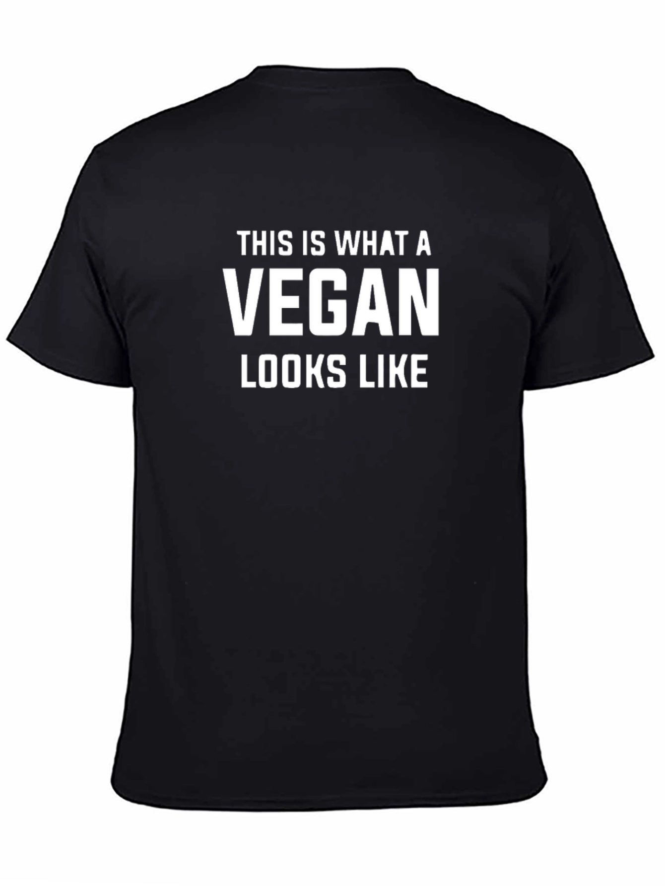 This is What a Vegan Looks Like T-Shirt