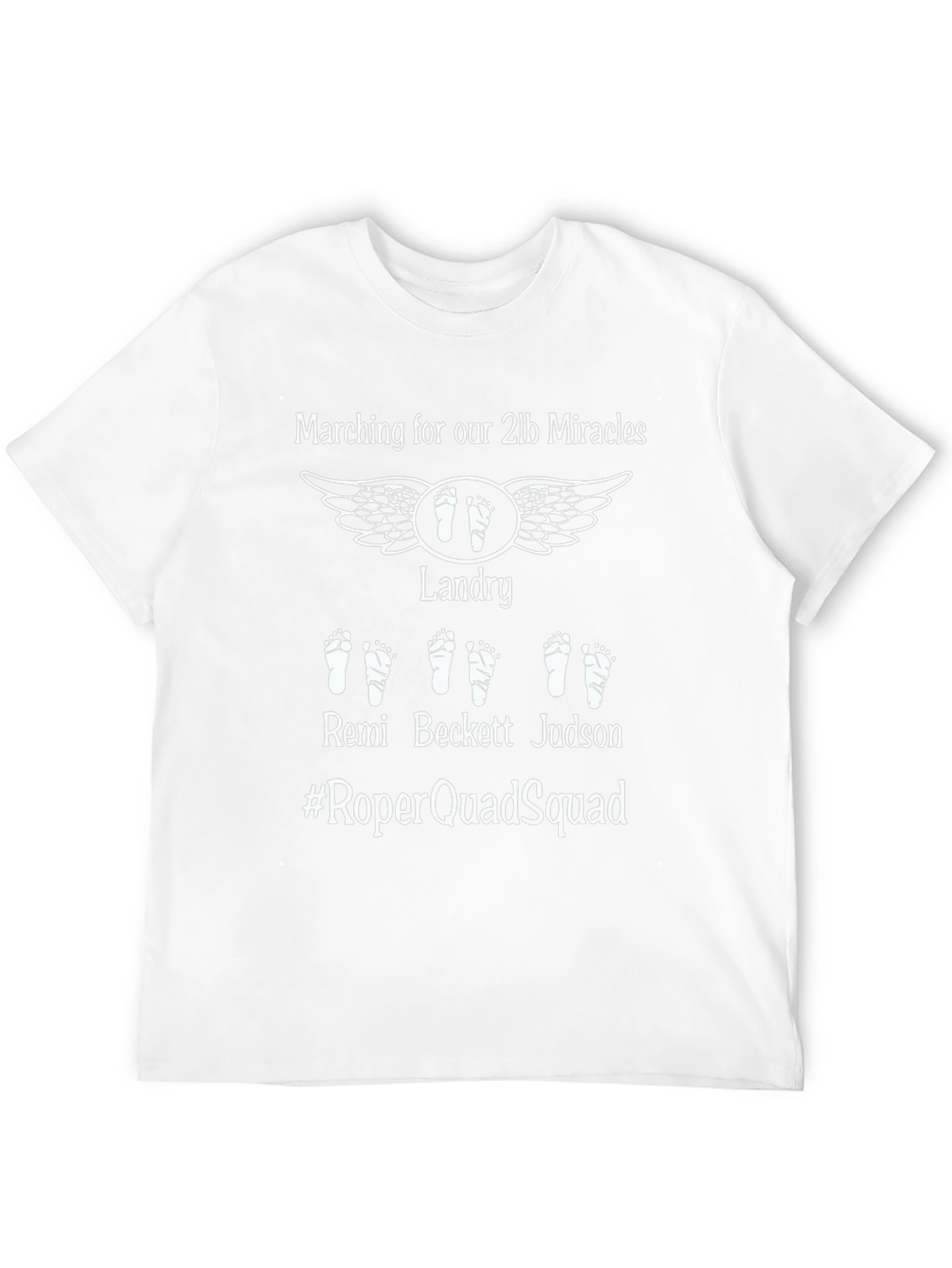 Quadruplet Baby T-Shirt: Marching for 2lb Miracles