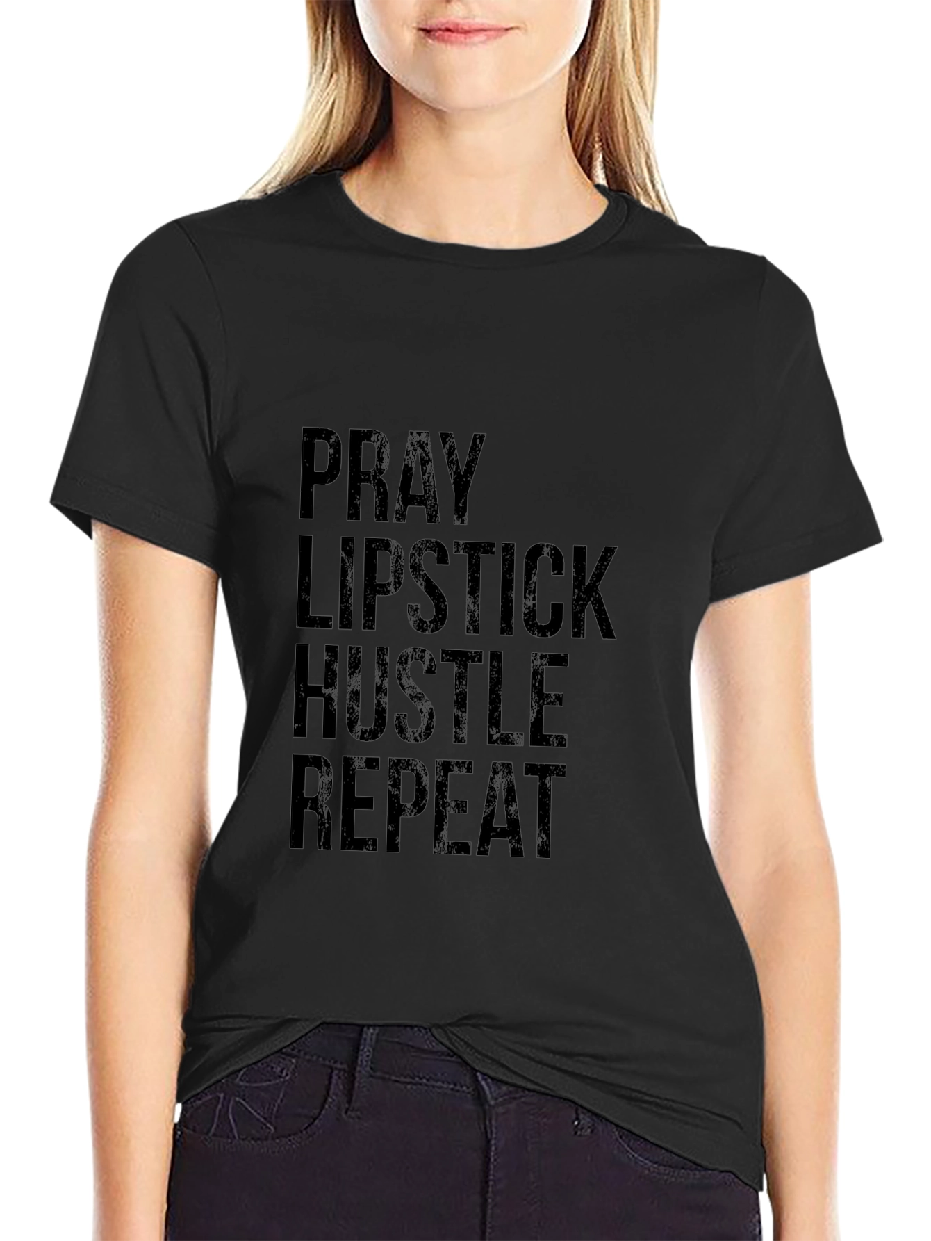 Pray Lipstick Hustle Repeat Black T-Shirt