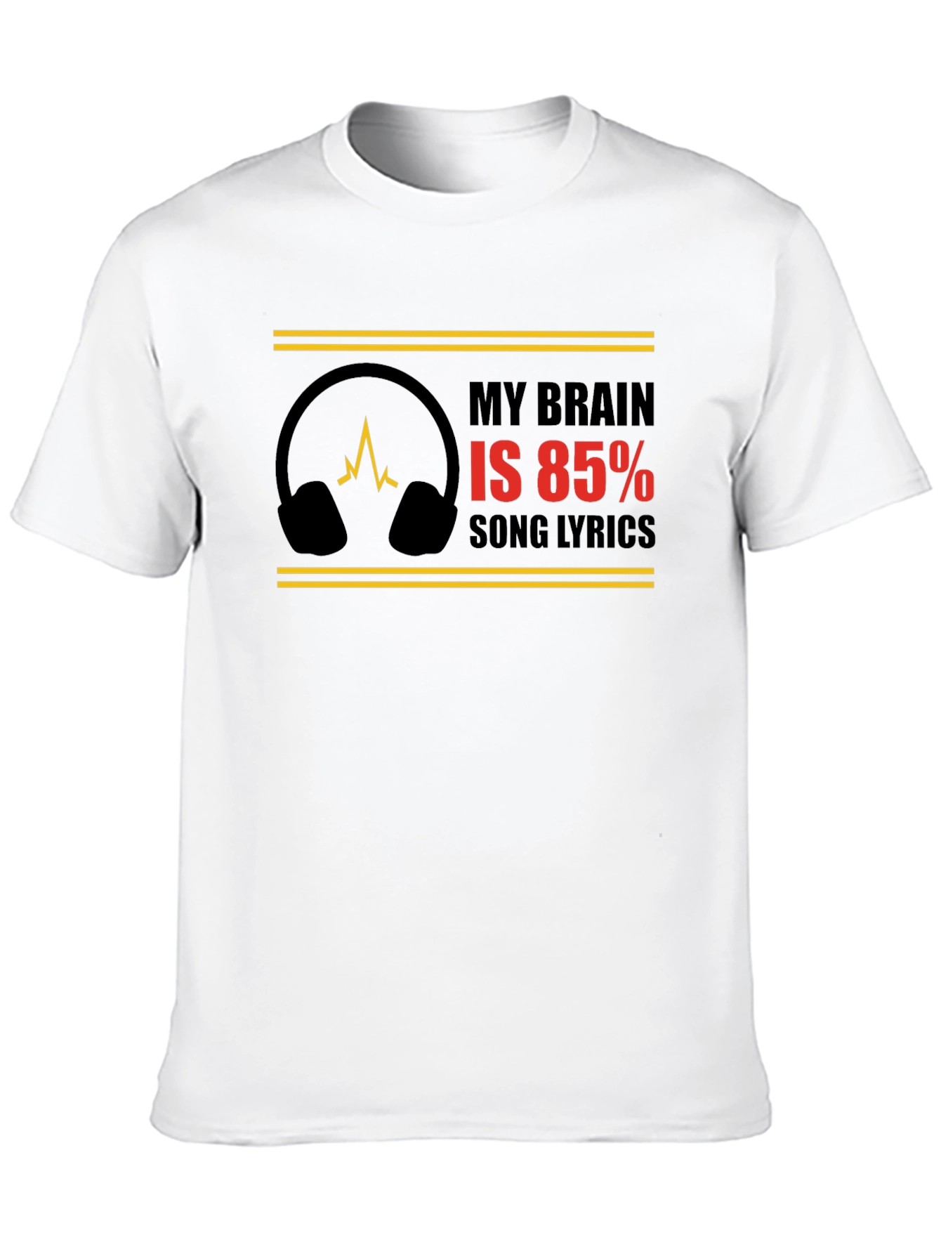 My Brain is 85% Song Lyrics Graphic Tee