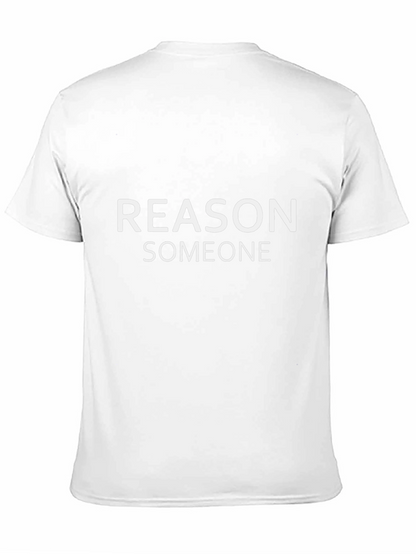 Reason Someone Black Graphic T-Shirt