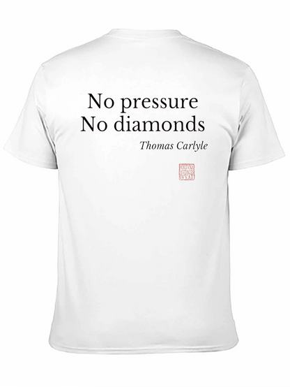 No Pressure No Diamonds Graphic T-Shirt