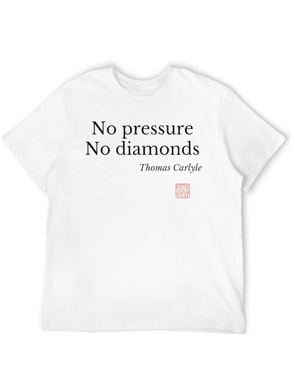 No Pressure No Diamonds Graphic T-Shirt