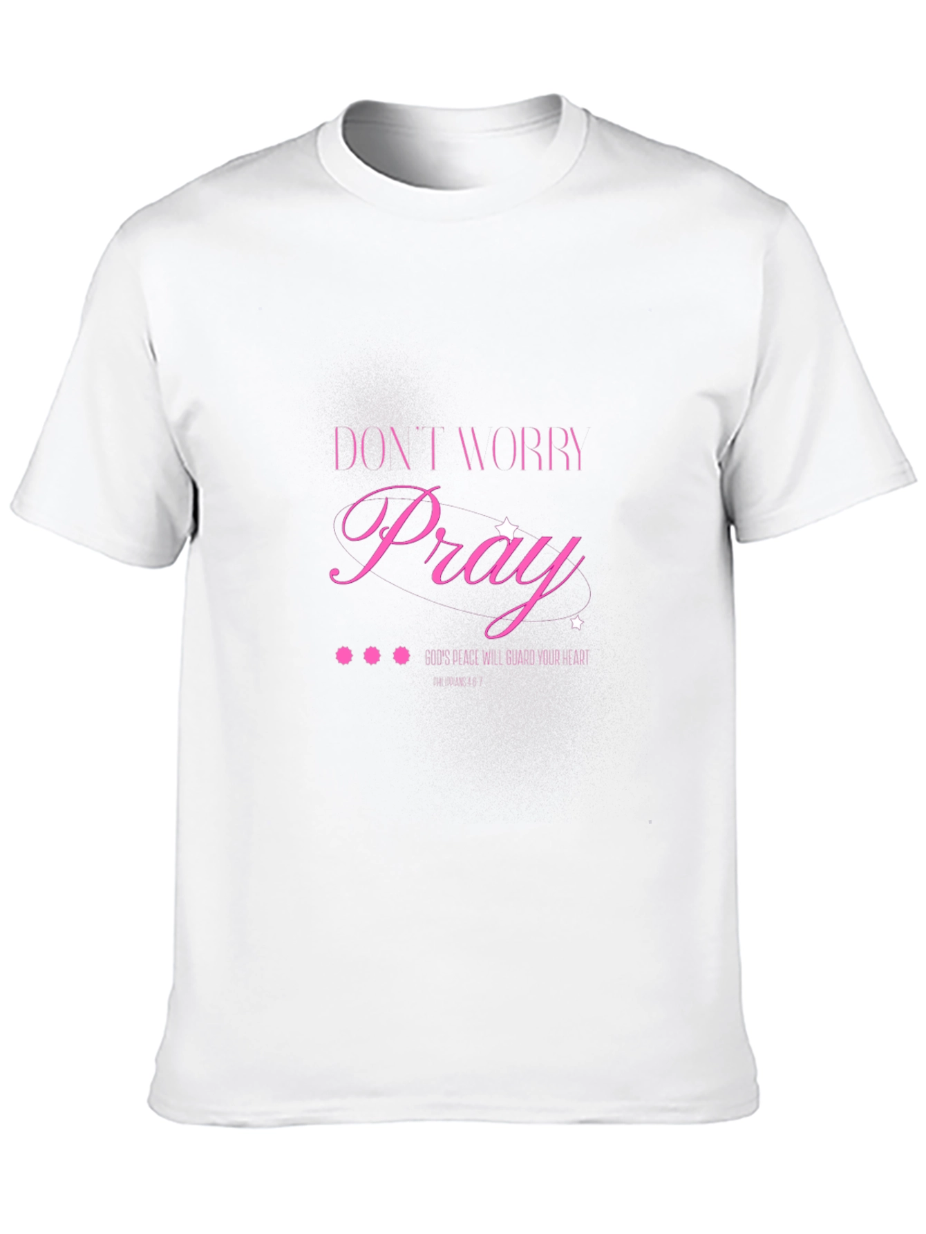Dont Worry Pray T-Shirt