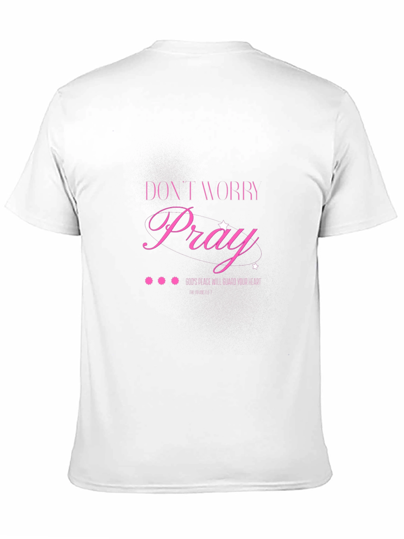 Dont Worry Pray T-Shirt