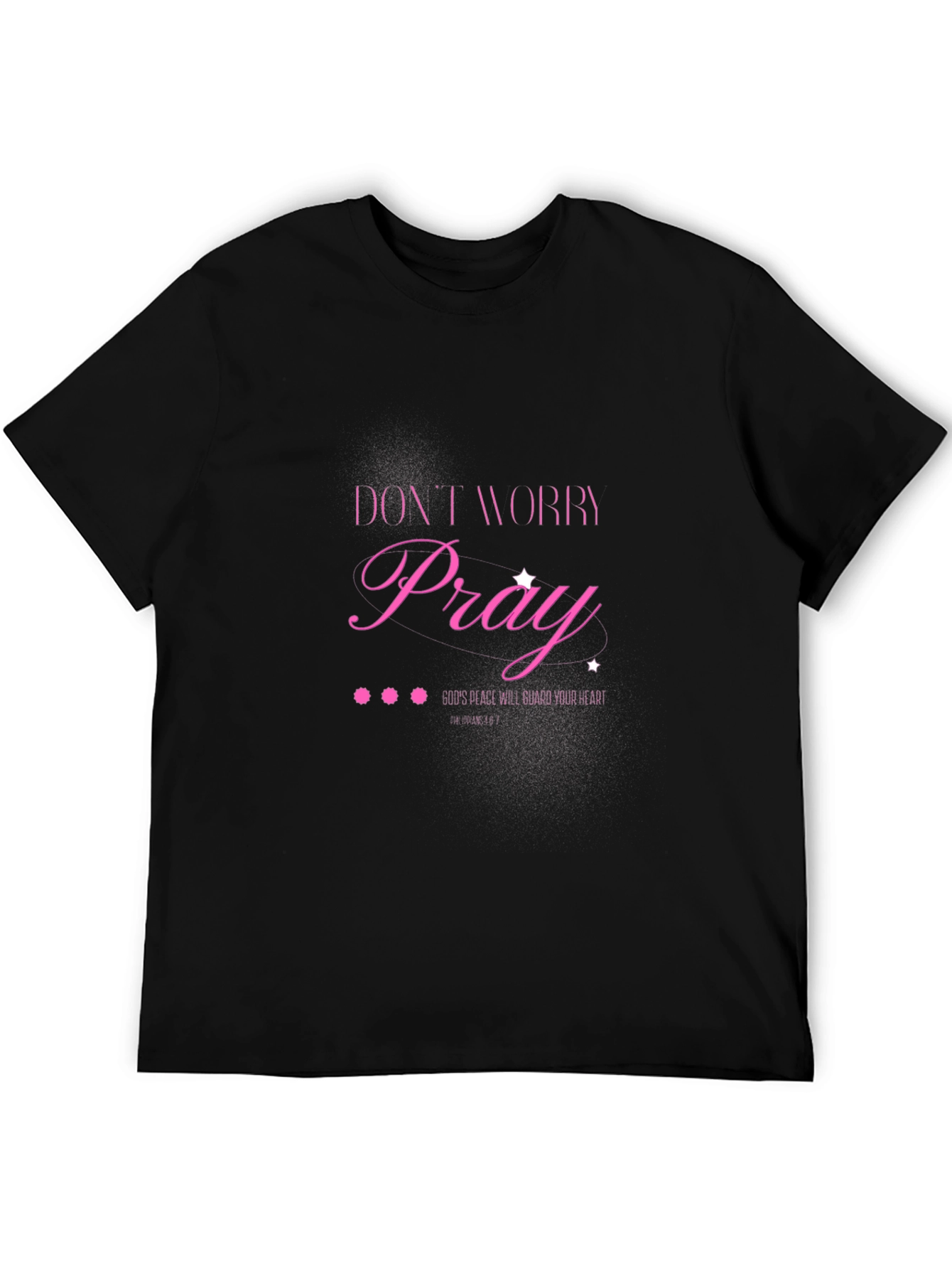 Dont Worry Pray T-Shirt