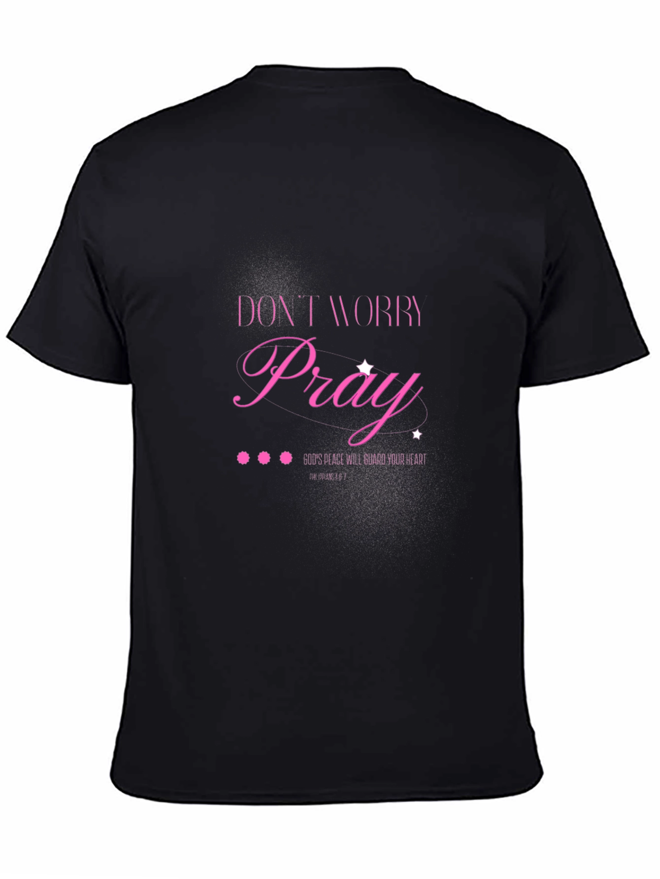 Dont Worry Pray T-Shirt