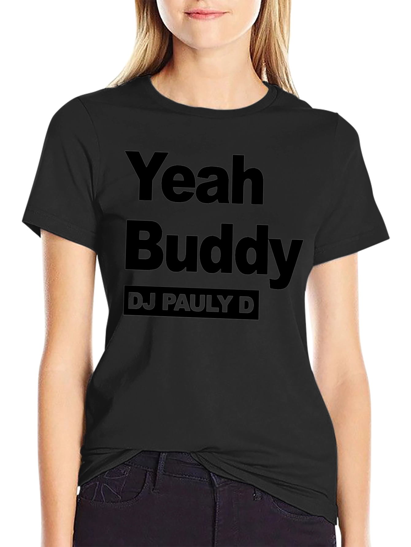 Yeah Buddy DJ Pauly D Black T-Shirt