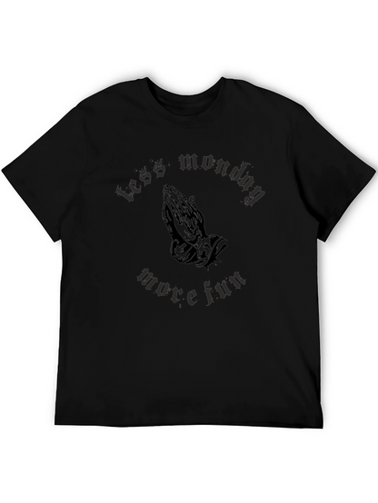 Less Monday More Fun Graphic T-Shirt