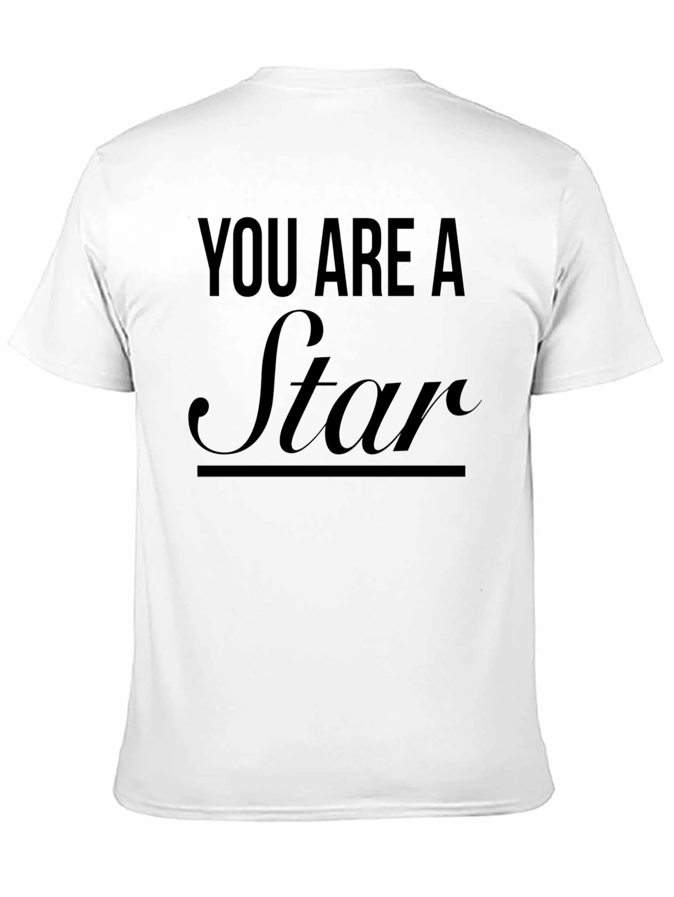 You Are A Star Graphic T-Shirt - Unisex