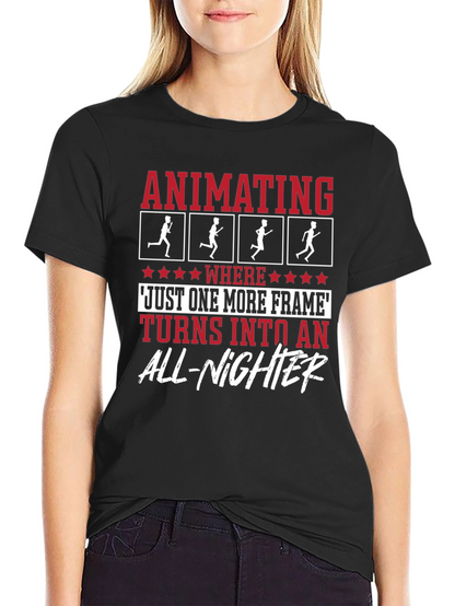 Animators All-Nighter T-Shirt