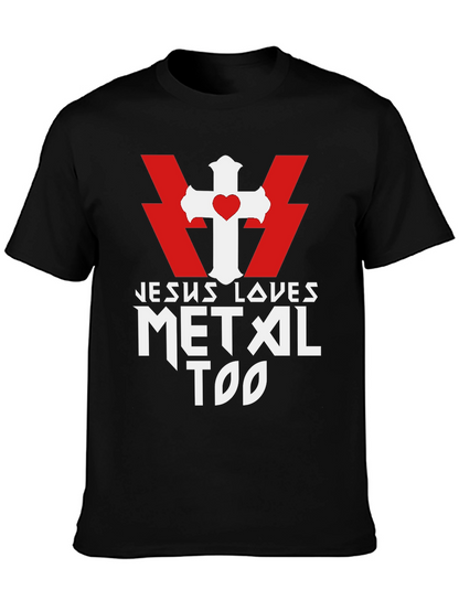Jesus Loves Metal Too Black T-Shirt