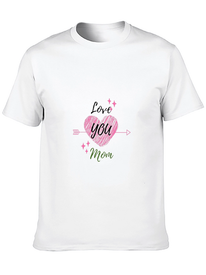 Love You Mom Black T-Shirt Cute Mothers Day Gift
