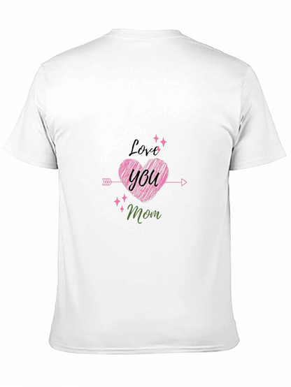 Love You Mom Black T-Shirt Cute Mothers Day Gift