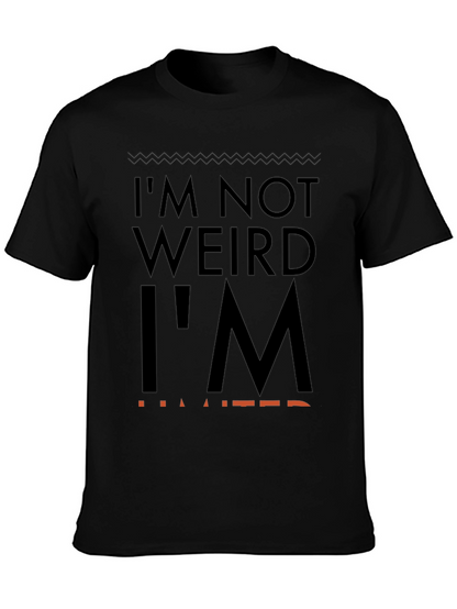 Im Not Weird Im Limited Graphic Tee
