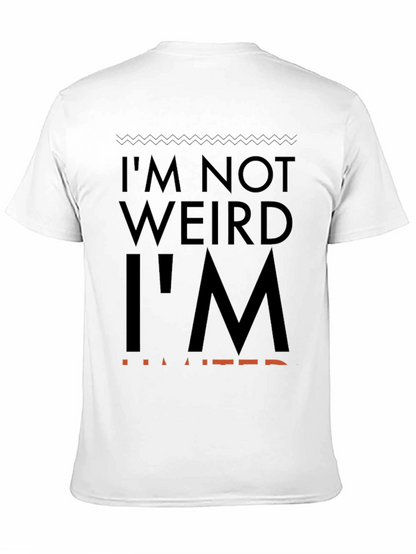 Im Not Weird Im Limited Graphic Tee