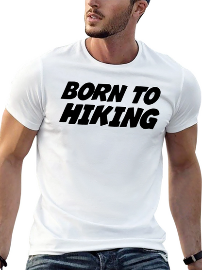Born to Hiking Graphic T-Shirt