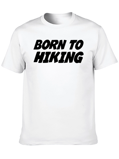 Born to Hiking Graphic T-Shirt