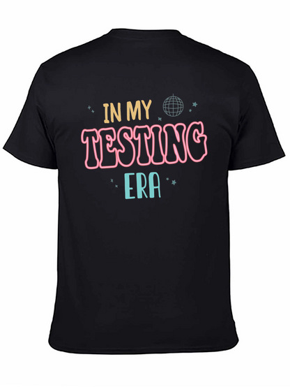 In My Testing Era Black Cotton Graphic T-Shirt
