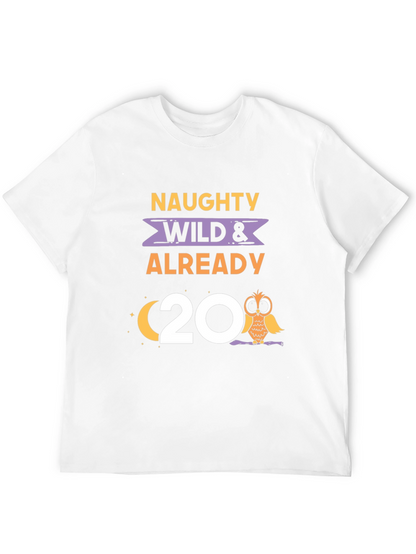 Naughty Wild & Already 20 Owl Birthday Tee