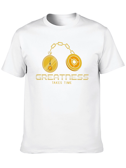 Greatness Takes Time Graphic T-Shirt
