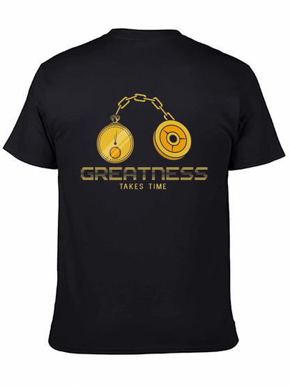 Greatness Takes Time Graphic T-Shirt