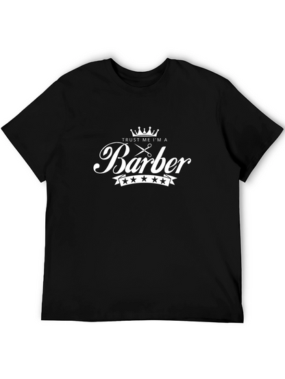 Trust Me Im A Barber T-Shirt | Graphic Tee