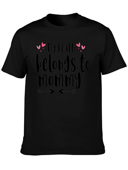 My Heart Belongs To Mommy T-Shirt