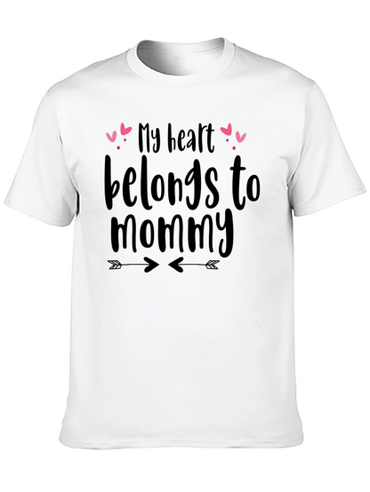My Heart Belongs To Mommy T-Shirt