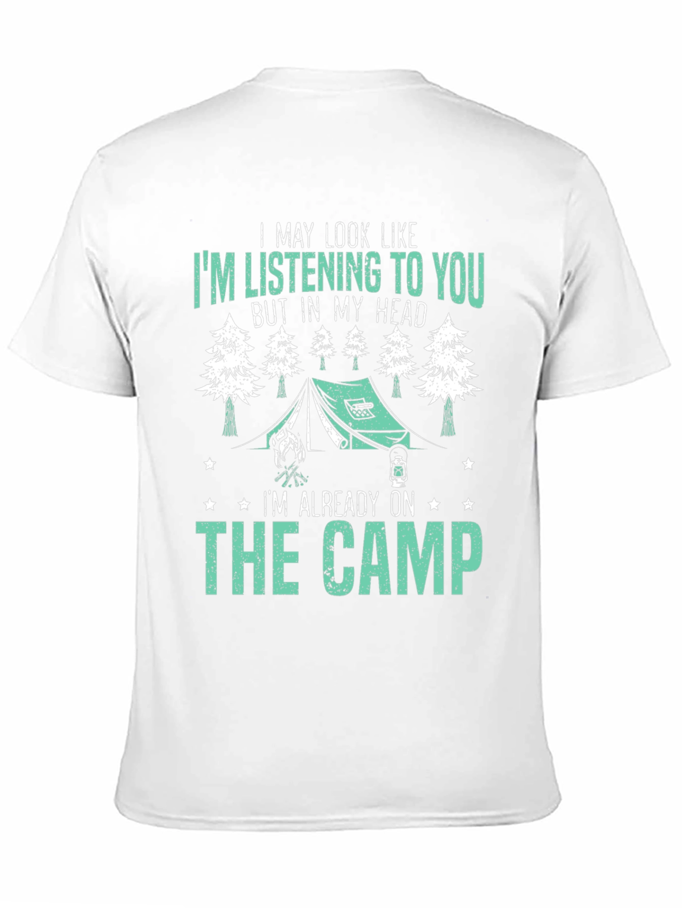 Camping Lover T-Shirt - Im Already On The Camp