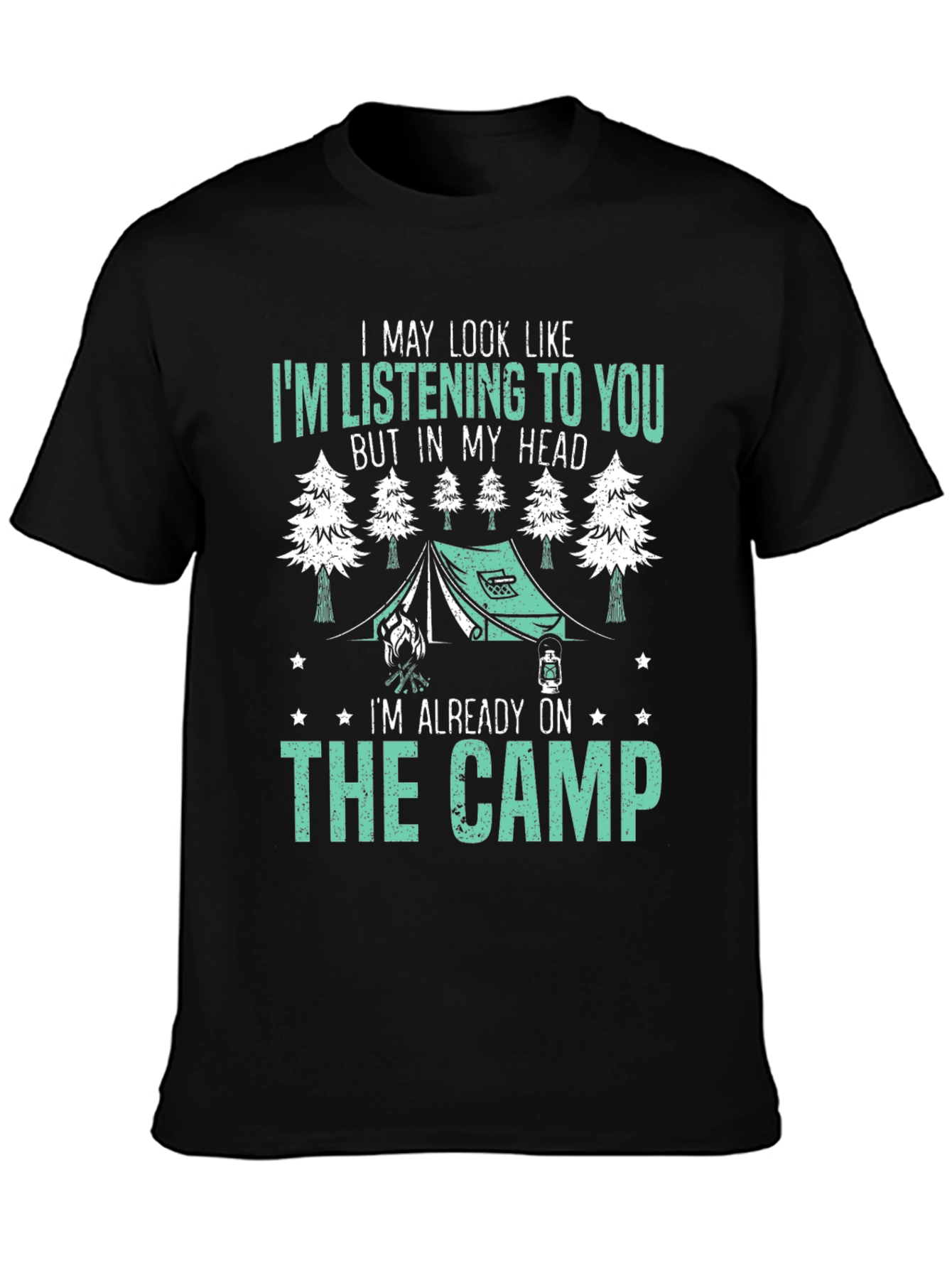 Camping Lover T-Shirt - Im Already On The Camp