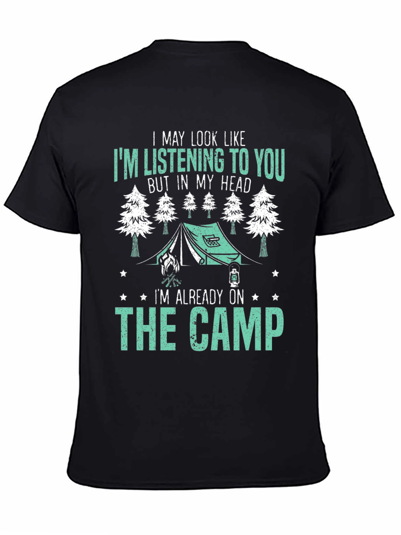 Camping Lover T-Shirt - Im Already On The Camp
