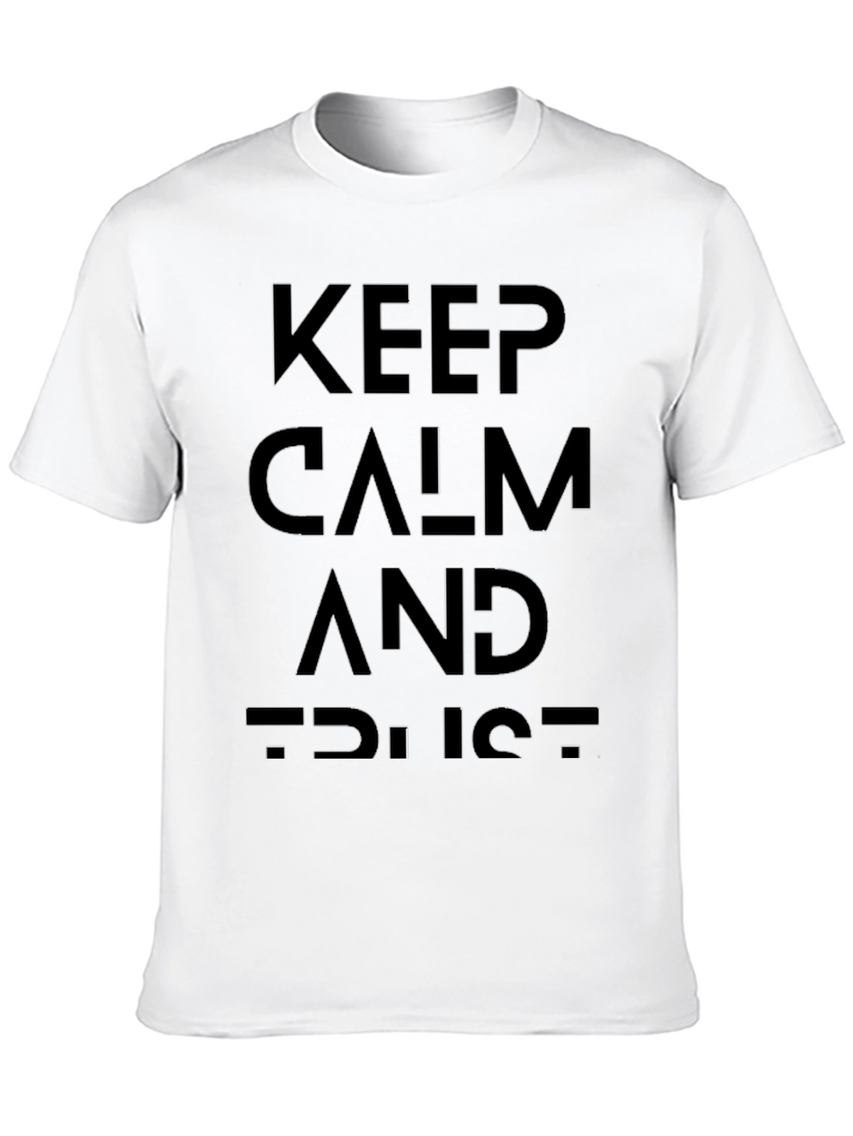 Keep Calm and Trust T-Shirt