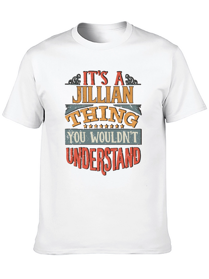 Its A Jillian Thing T-Shirt