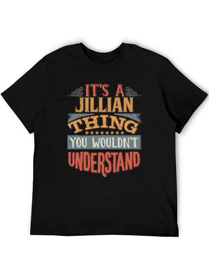 Its A Jillian Thing T-Shirt