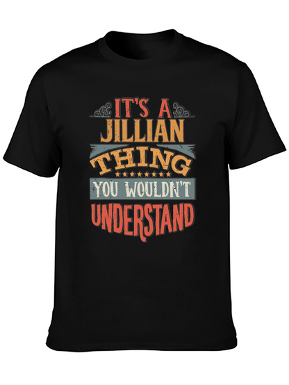 Its A Jillian Thing T-Shirt