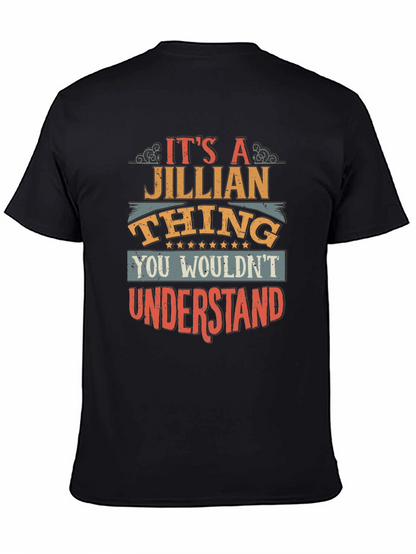 Its A Jillian Thing T-Shirt