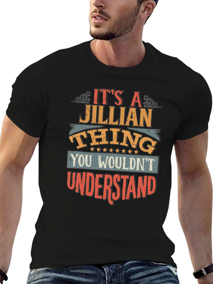 Its A Jillian Thing T-Shirt