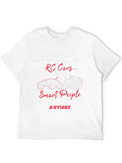 RC Cars Hobby T-Shirt - Smart People Design